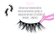 Load image into Gallery viewer, Pink With Attitude Eyelash Collection "Pink Bye