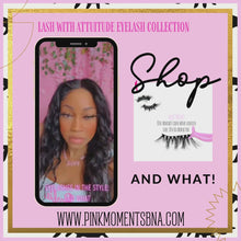Load and play video in Gallery viewer, Pink With Attitude Eyelash Collection "And What "
